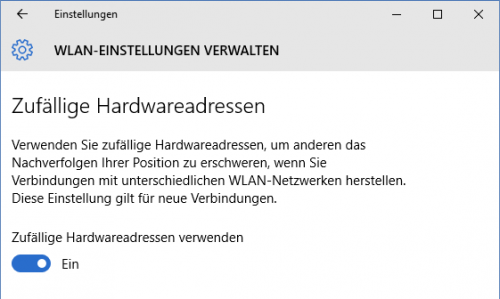 Windows 10 Feature "Zufällige Hardwareadressen verwenden"